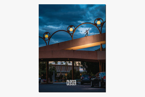 CLOSER SKATEBOARDING MAGAZINE - ISSUE #4 | VOL.1.4