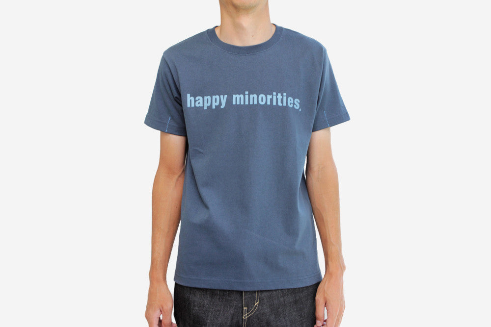MESSAGE "HAPPY MINORITIES." 6.2OZ HEAVY WEIGHT TEE - Denim