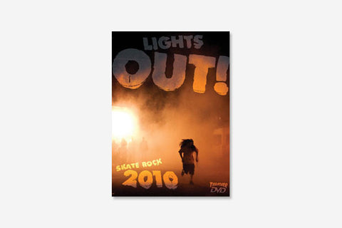 THRASHER SKATE ROCK 2010 LIGHTS OUT